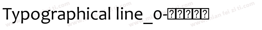 Typographical line_0字体转换